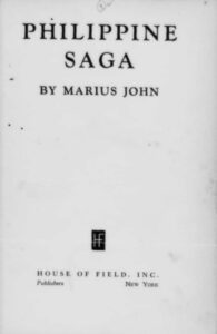 Philippine Saga 1940, Marius John